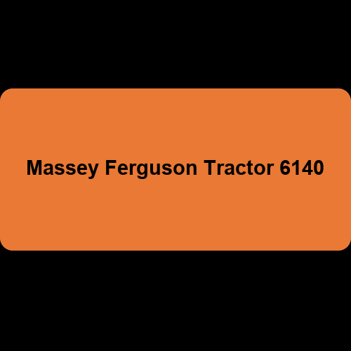 Massey Ferguson Tractor 6140